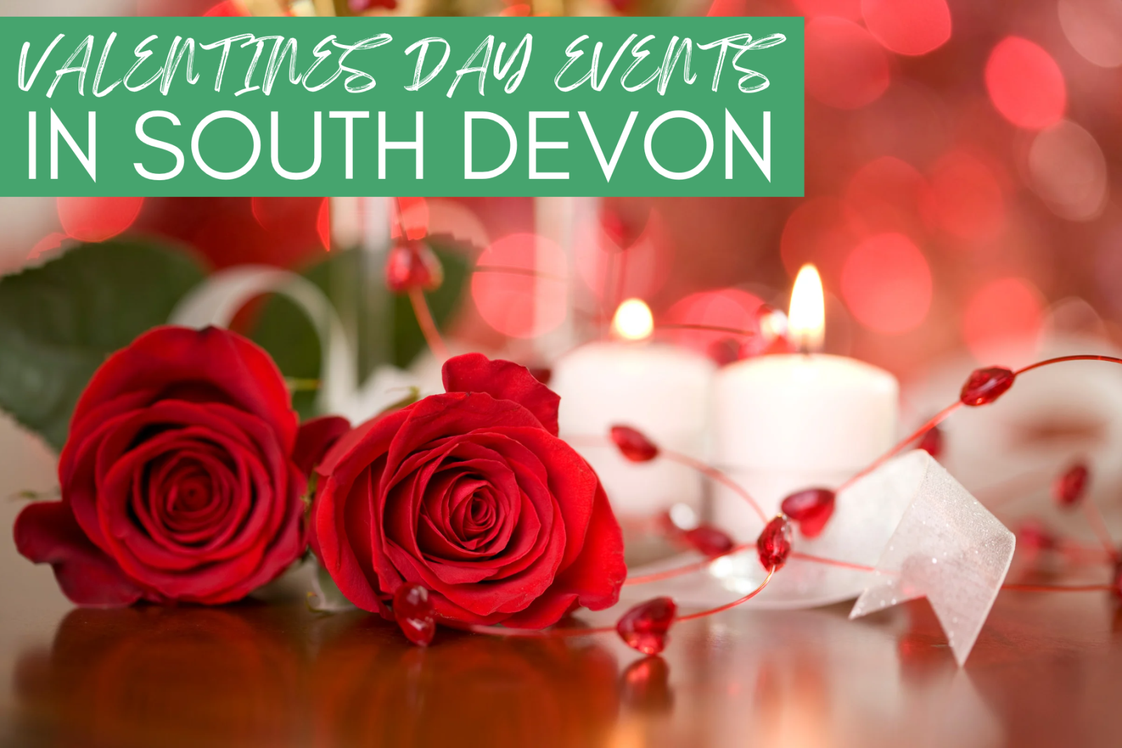 Valentines in South Devon